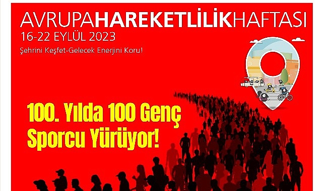 100’üncü Yılda 100 Genç Yürüyecek