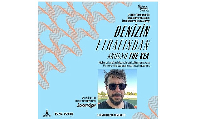 İzmir Akdeniz Akademisi’nden yeni etkinlik dizisi: