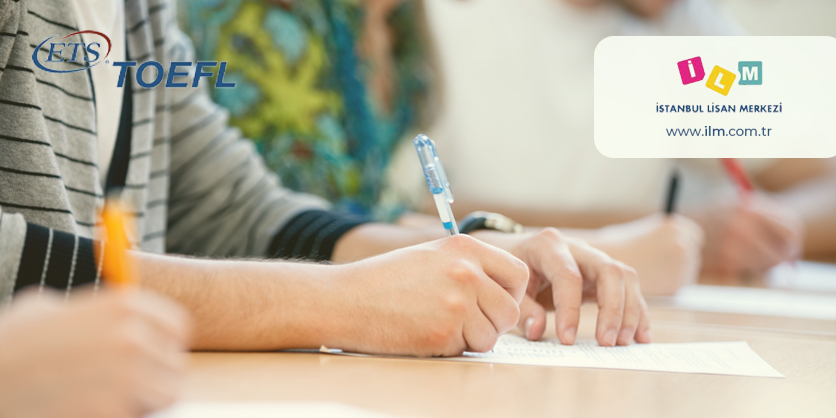 İstanbul Lisan Merkezi ile TOEFL’da Başarı!