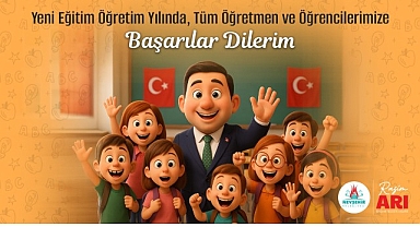 Belediye Başkanımız Rasim Arı’dan Yeni Eğitim-Öğretim Yılı Mesajı