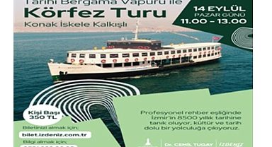 Bergama Vapuru ile İzmir Körfezi’nde Tarihe Yolculuk