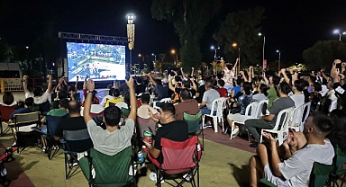 Final heyecanı Konak’ta dev ekranlarda yaşanacak